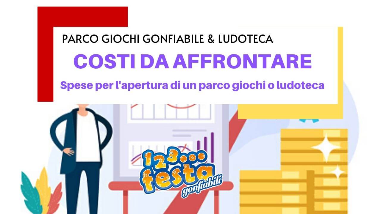 costi da affrontare per aprire parco giochi ledoteca